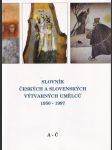 Slovník českých a slovenských výtvarných umělců, 1950-1997 I. A-Č - náhled