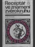 Receptář ve znamení zvěrokruhu aneb sezónní kuchařka pro pokročilé - náhled