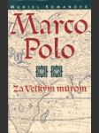 Marco Polo, Za veľkým múrom - náhled
