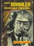 Heinrich Himmler, druhý muž třetí říše - náhled