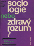 Sociologie nebo zdravý rozum? Praxe sociologického průzkumu - náhled