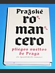 Pražské romancero / Pliegos sueltos de Praga: sto španělských romancí - náhled