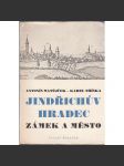 Jindřichův Hradec - Zámek a město [edice Umělecké památky, architektura] - náhled
