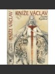 Kníže Václav (svatý Václav) - náhled