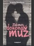 Takmer dokonalý muž - náhled