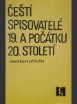 Čeští spisovatelé 19. a počátku 20. století - náhled