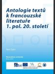 Antologie textů k francouzské literatuře 1. pol. 20. století - náhled