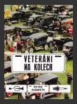 Veteráni na kolech (Veteran and Vintage Cars) - náhled