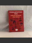 Podkarpatská rus. Osobnosti její historie, vědy a kultury - náhled