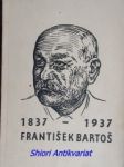 František bartoš 1837 - 1937 - náhled