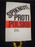 Spiknutí proti Polsku - náhled