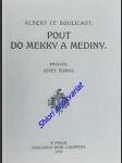 Pout do mekky a mediny - le boulicaut albert - náhled