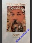 Od medikací k meditaci - osho - náhled