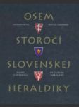 Osem storočí slovenskej heraldiky - náhled