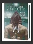 Nesmrtelní z Meluhy (The Shiva Trilogy - The Immortals of Meluha) - náhled