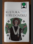 Kultura středověku - několik pohledů do středověké kultury - náhled