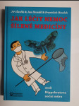 Jak léčit nemoc šílené medicíny, aneb, Hippokratova noční můra - náhled