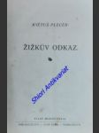 Žižkův odkaz - plecer květuš antonín - náhled