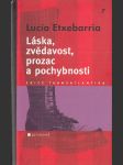 Láska, zvědavost, prozac a pochybnosti - náhled