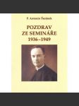 Pozdrav ze semináře 1936-1949 - náhled