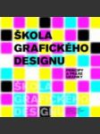 Škola grafického designu principy a praxe grafiky - náhled