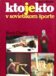Kto je kto v sovietskom športe - náhled