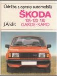 Údržba a opravy automobilů ŠKODA 105,120,130,Garde,Rapid - náhled
