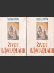 Život Dr. Pavla Blahu - Slovenské národné hnutie na prahu XX. storočia. Sväzok 1-2 VĚNOVÁNÍ A PODPIS AUTORA V OBOU KNIHÁCH!!! - náhled