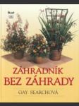 Záhradník bez záhrady - náhled