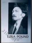 Ezra Pound - mistr těch, kteří vědí - náhled