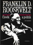 Franklin D. Roosevelt - Člověk a politik - náhled