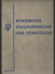 Witkowitzer stahlmuffenrohre und formstücke für den gas- u. wasserleitungsbau - náhled