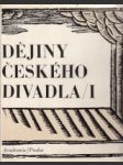 Dějiny českého divadla I. Od počátků do sklonku 18. století - náhled