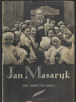 Jan Masaryk, jak jsme ho znali - náhled