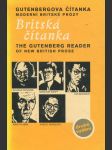 Britská čítanka - Gutenbergova čítanka moderní Britské prózy - the Gutenberg reader of new British prose. Sv. 1 - náhled