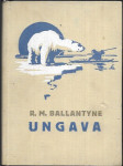 Ungava, dobrodružství na severu - Dobrodružný román - náhled