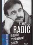 Stano Radič - Majster nenápadnej pointy - náhled