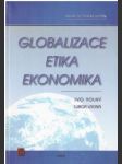 Globalizace – etika – ekonomika - náhled