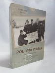 Podivná vojna: Vzpomínky pétépáka - zapomenutí černí baroni šedesátých let - náhled