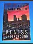 Veniss Underground - náhled