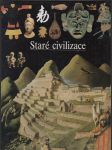 Ilustrované dějiny světa - Staré civilizace - Larousse - Gemini - náhled