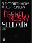 Elektrotechnický a elektronický česko - ruský slovník - náhled