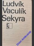 Sekyra - vaculík ludvík - náhled