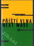 Příští vlna - Next wave - antologie alternativy, okraje a undergroundu v českém divadle 90. let - náhled
