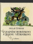O hajném Robátkovi a jelenu Větrníkovi - pro začínající čtenáře - náhled