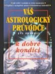 Váš astrologický průvodce k dobré kondici - náhled