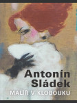 Antonín Sládek (Malíř v klobouku) - náhled