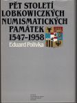 Pět století lobkowiczkých numismatických památek 1547 - 1958 - Podpis autora - náhled