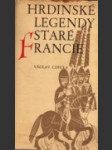 Hrdinské legendy staré Francie - náhled