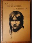 Od Kordiller k Mississippi - potulky českých novinářů-skautů po Americe - náhled